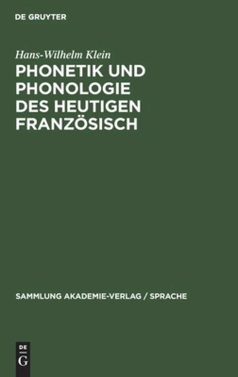 Phonetik Und Phonologie Des Heutigen Französisch