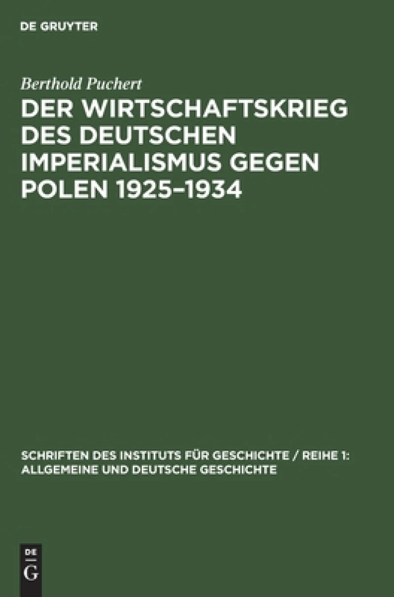 Wirtschaftskrieg des Deutschen Imperialismus gegen Polen 1925–1934