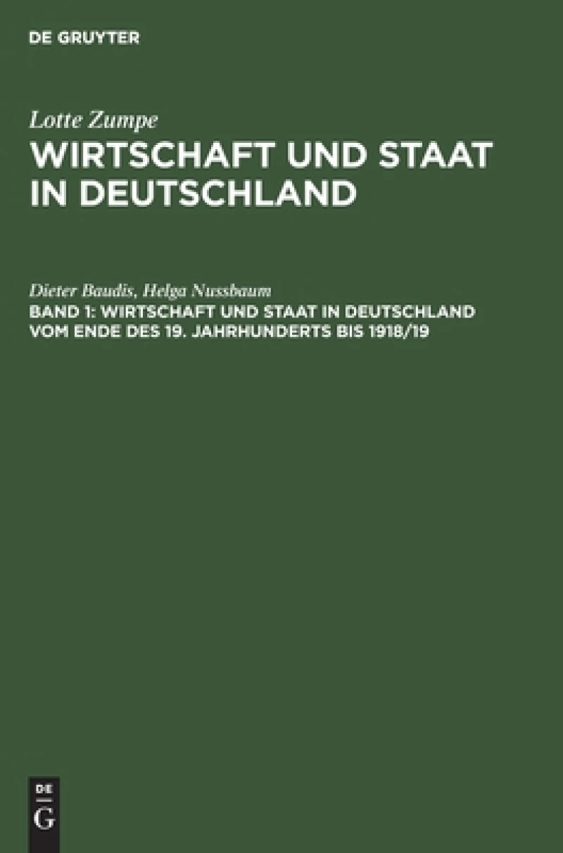 Wirtschaft und Staat in Deutschland vom Ende des 19. Jahrhunderts bis 1918/19