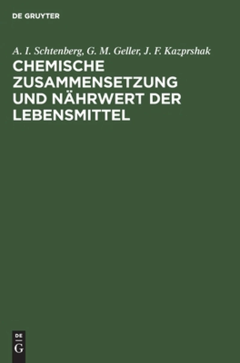 Chemische Zusammensetzung Und Nährwert Der Lebensmittel