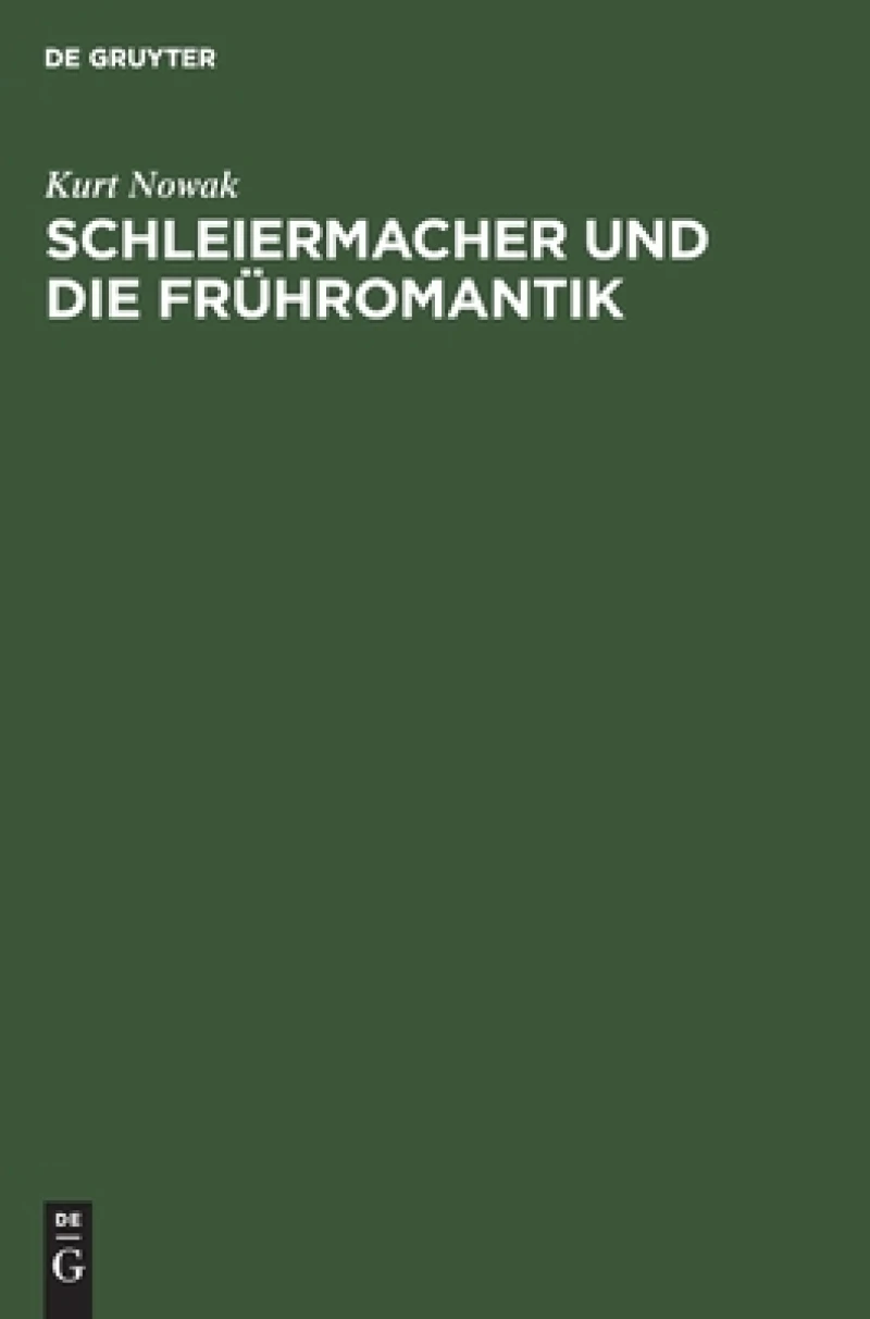 Schleiermacher Und Die Frühromantik