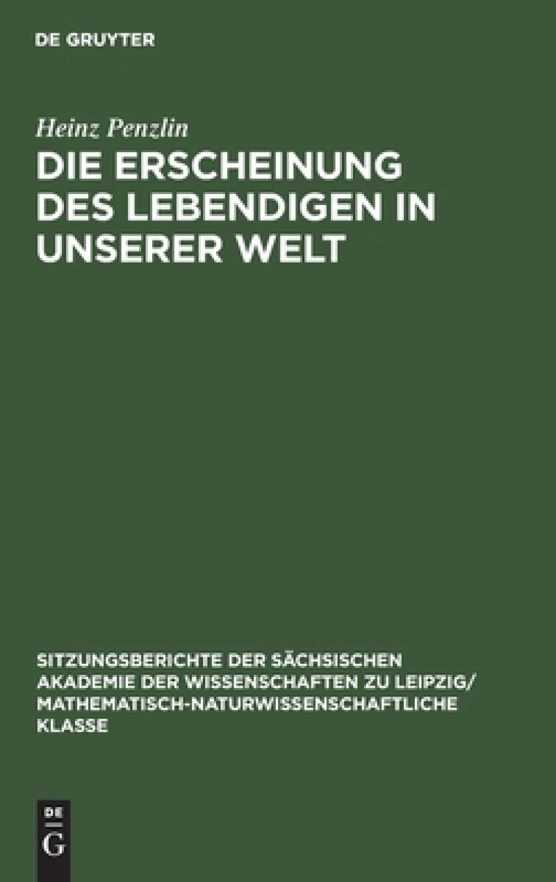 Erscheinung des Lebendigen in unserer Welt