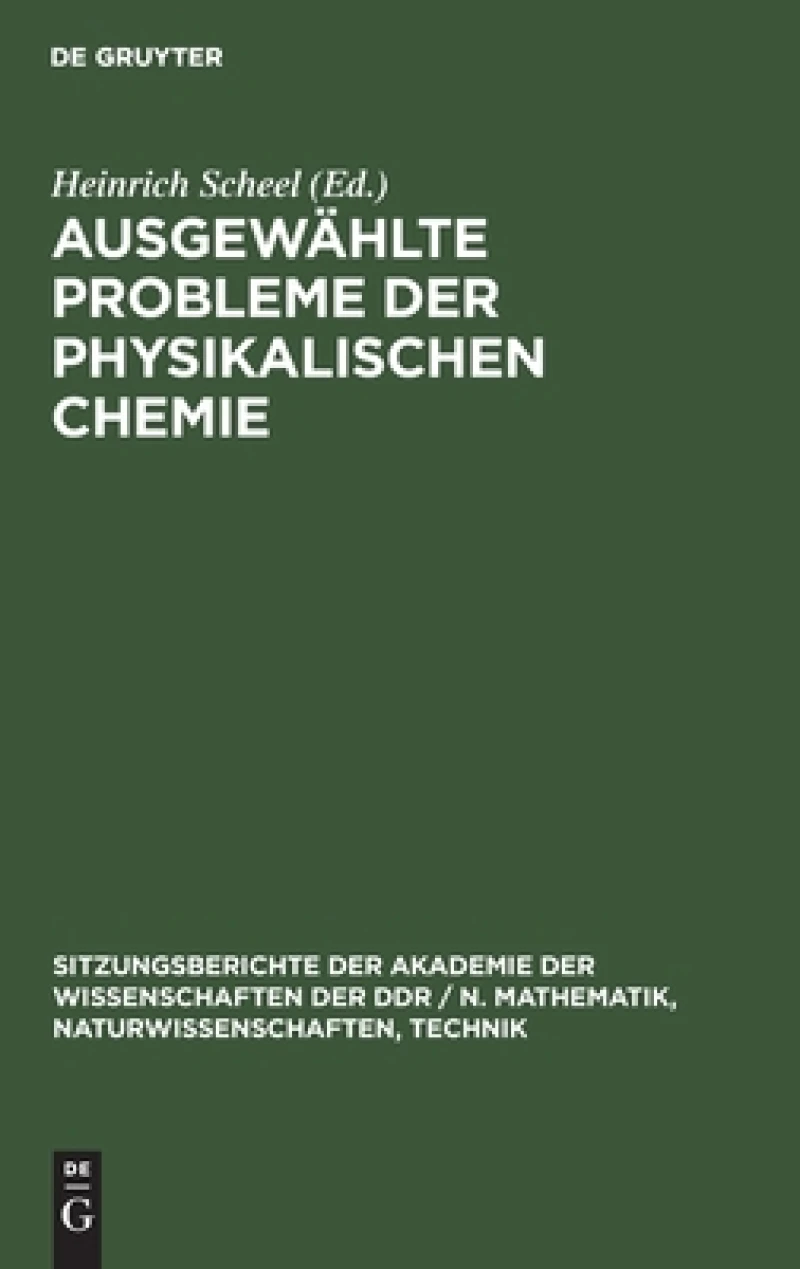 Ausgewählte Probleme der physikalischen Chemie