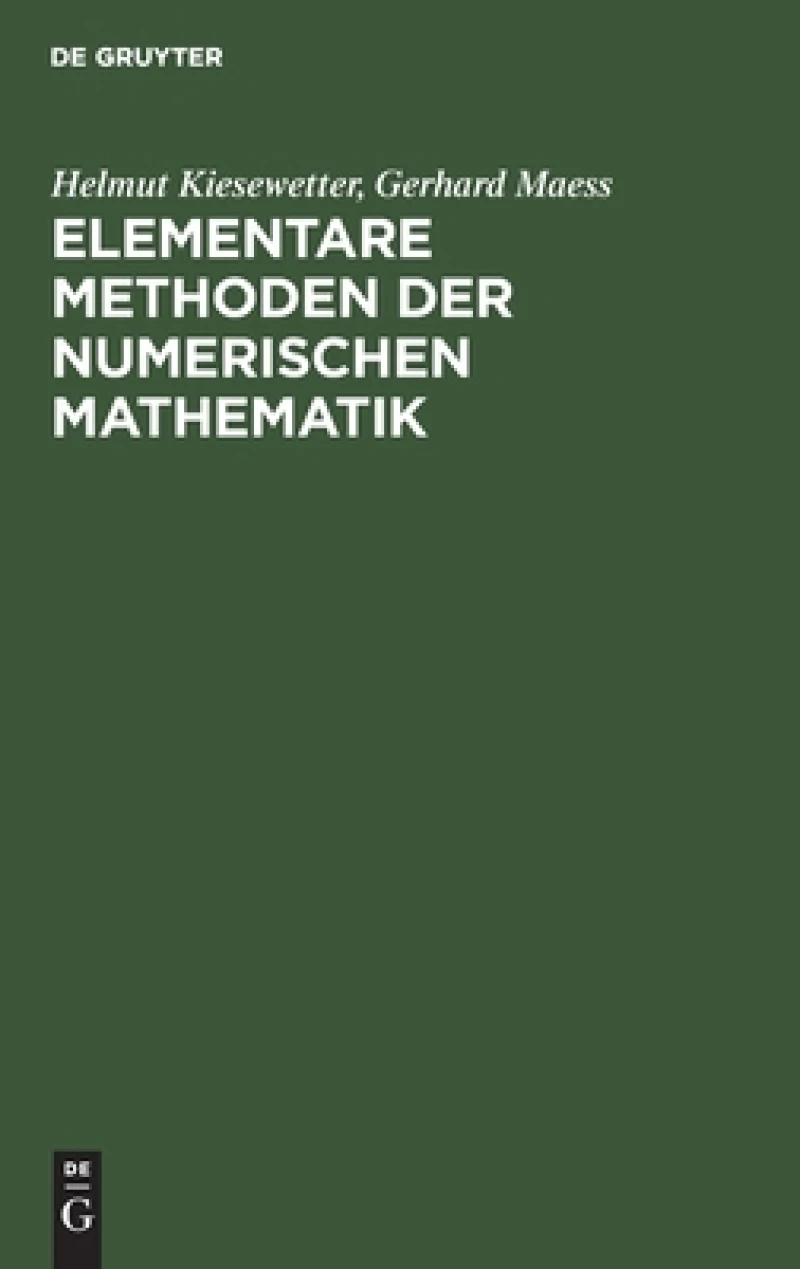 Elementare Methoden Der Numerischen Mathematik