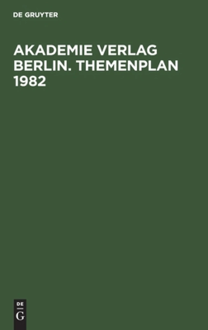 Akademie Verlag Berlin. Themenplan 1982