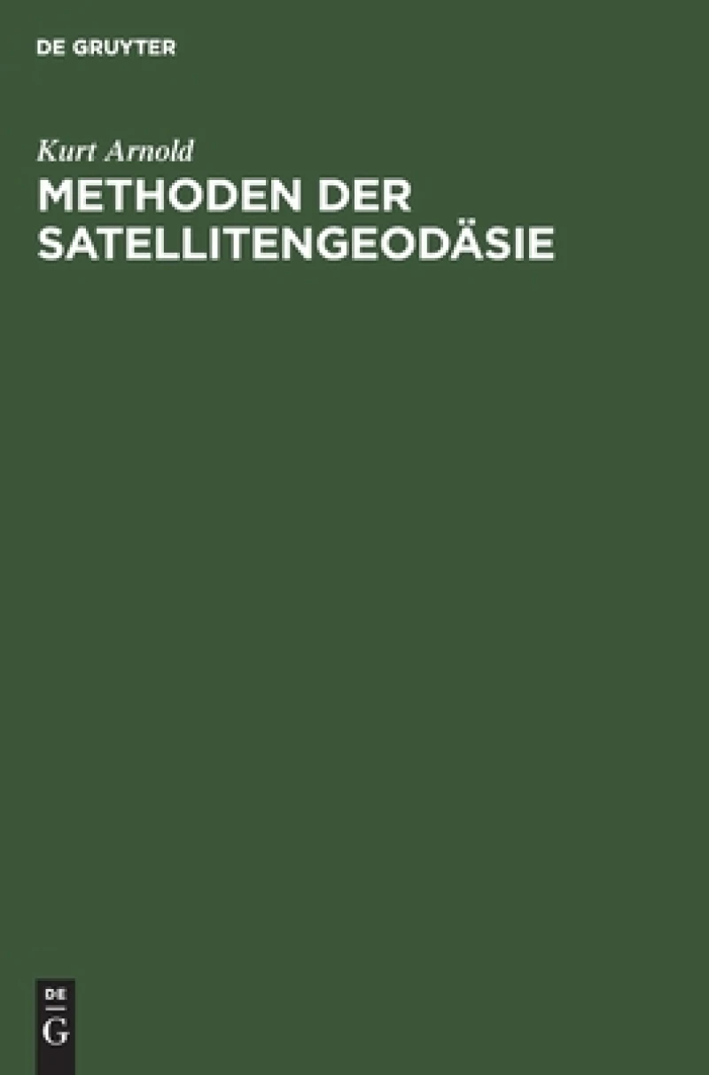 Methoden Der Satellitengeodäsie
