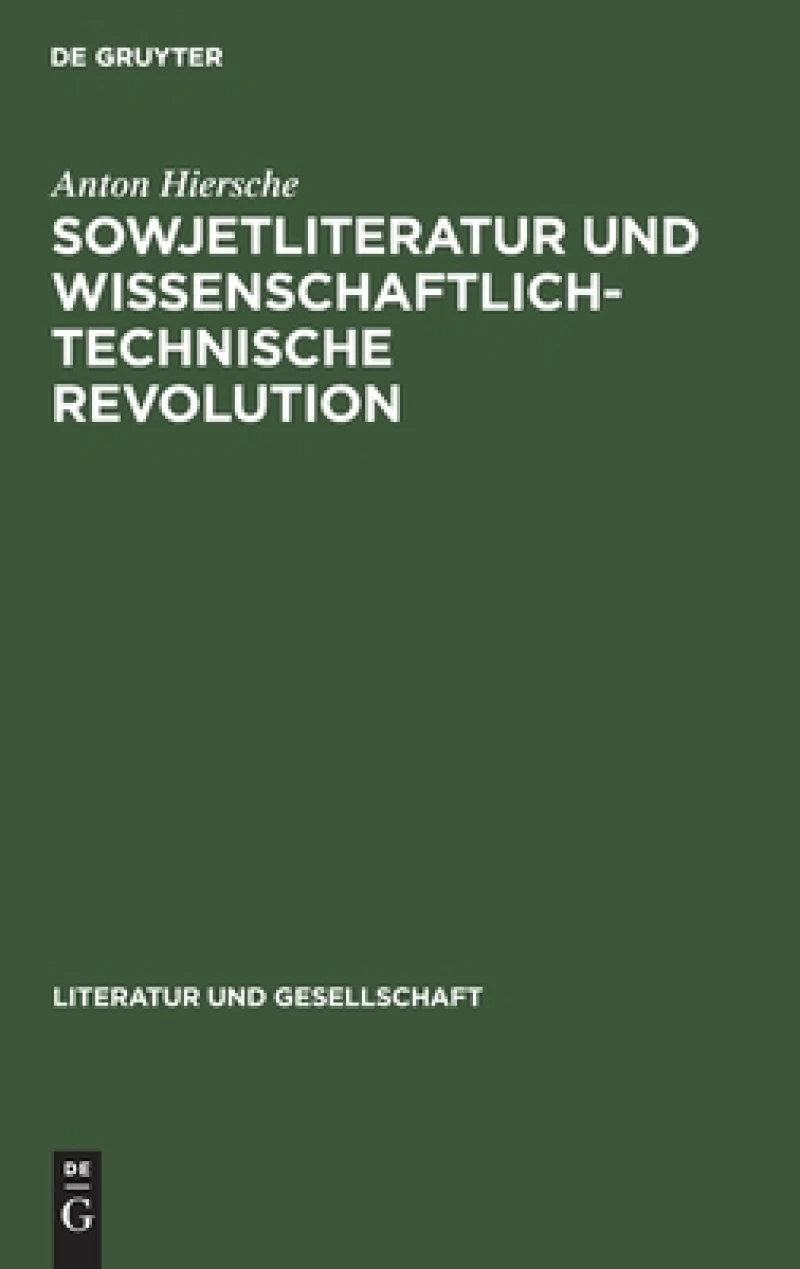 Sowjetliteratur Und Wissenschaftlich-technische Revolution