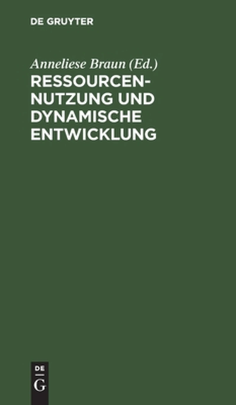 Ressourcennutzung Und Dynamische Entwicklung