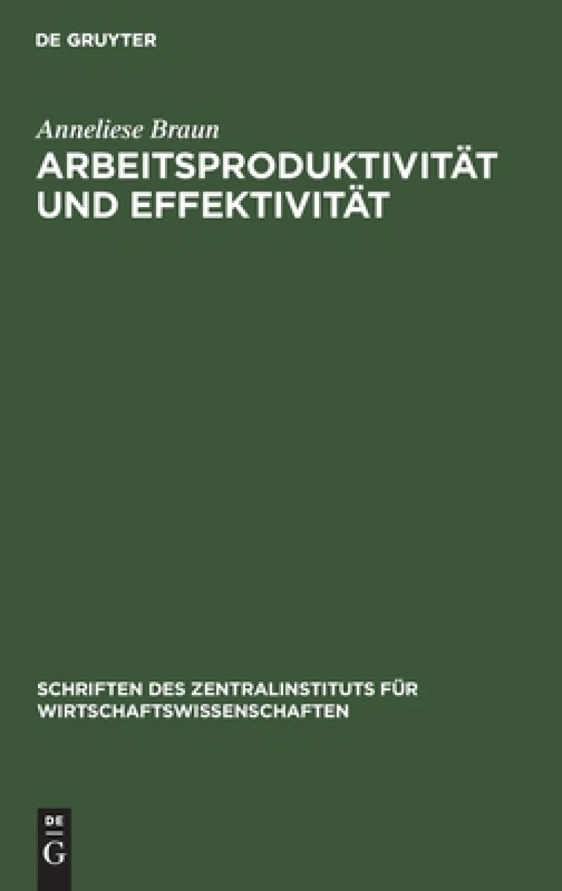Arbeitsproduktivität Und Effektivität