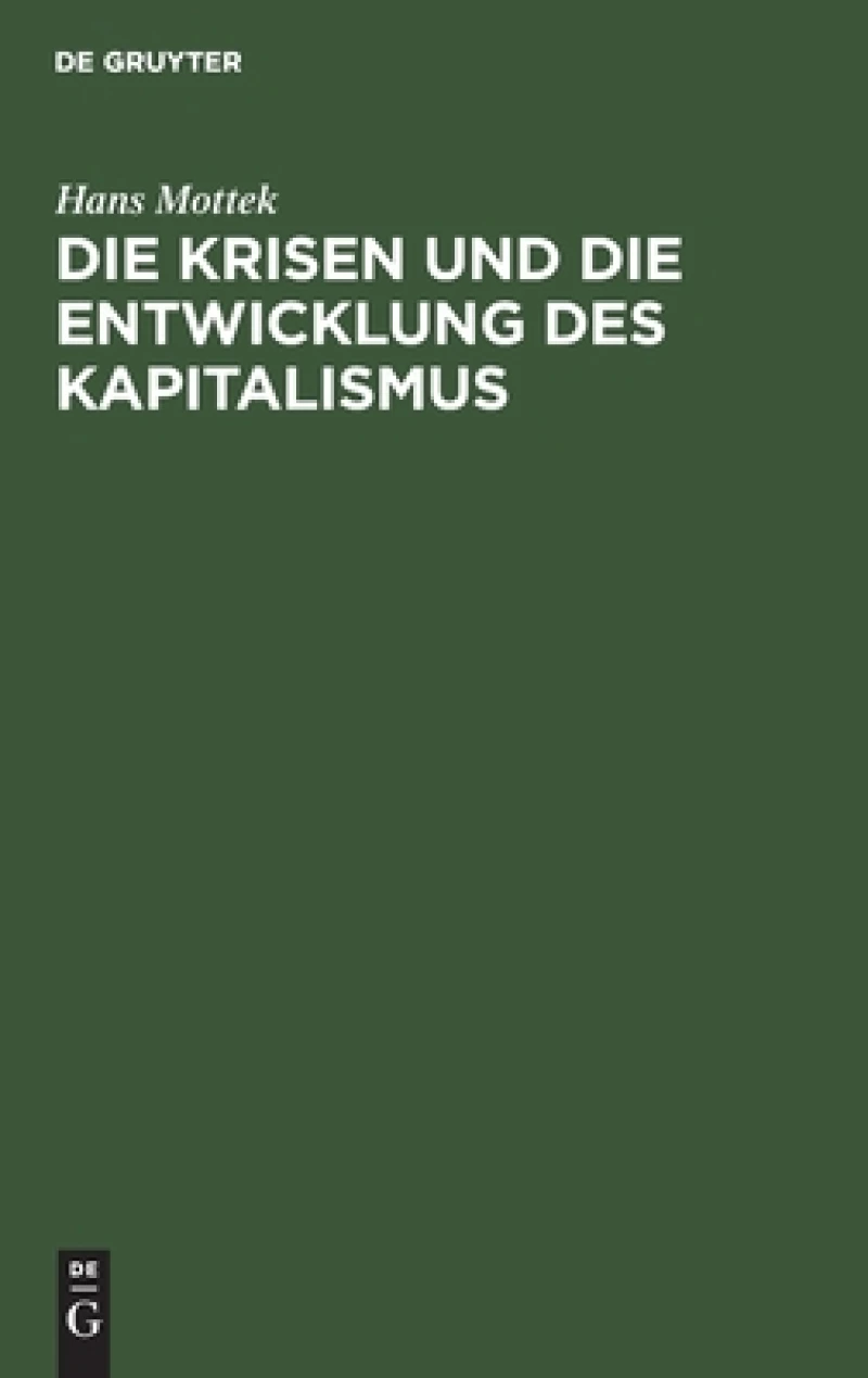 Krisen und die Entwicklung des Kapitalismus