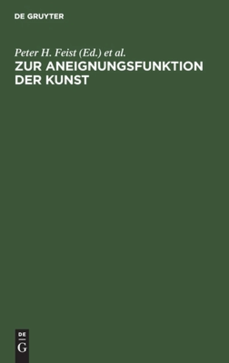 Zur Aneignungsfunktion Der Kunst