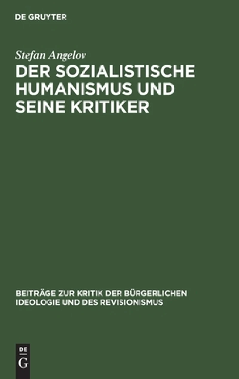 sozialistische Humanismus und seine Kritiker