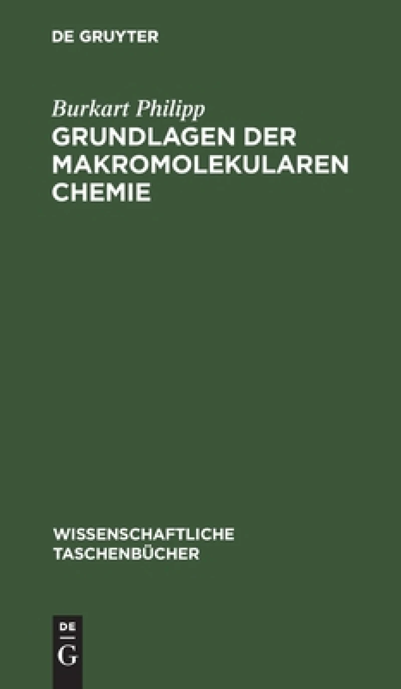 Grundlagen Der Makromolekularen Chemie
