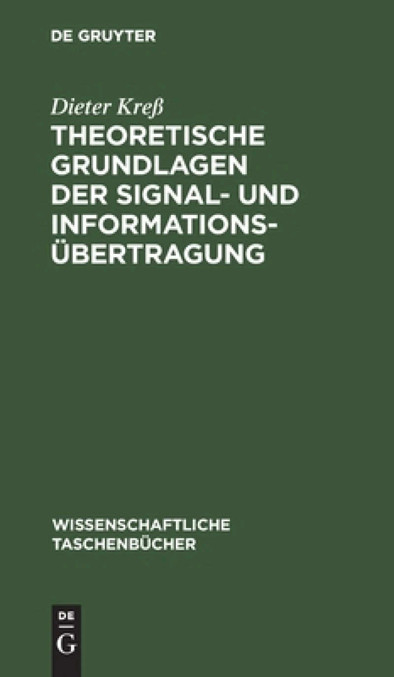 Theoretische Grundlagen Der Signal- Und Informationsübertragung
