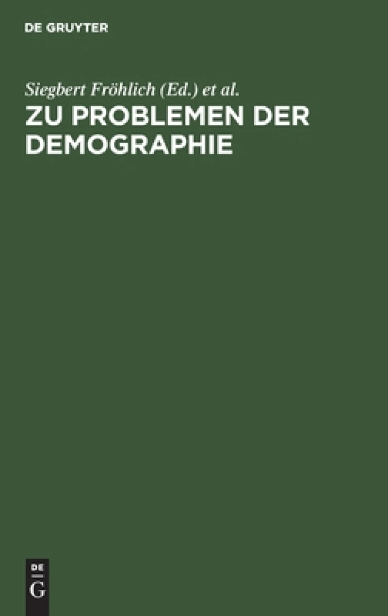 Zu Problemen der Demographie