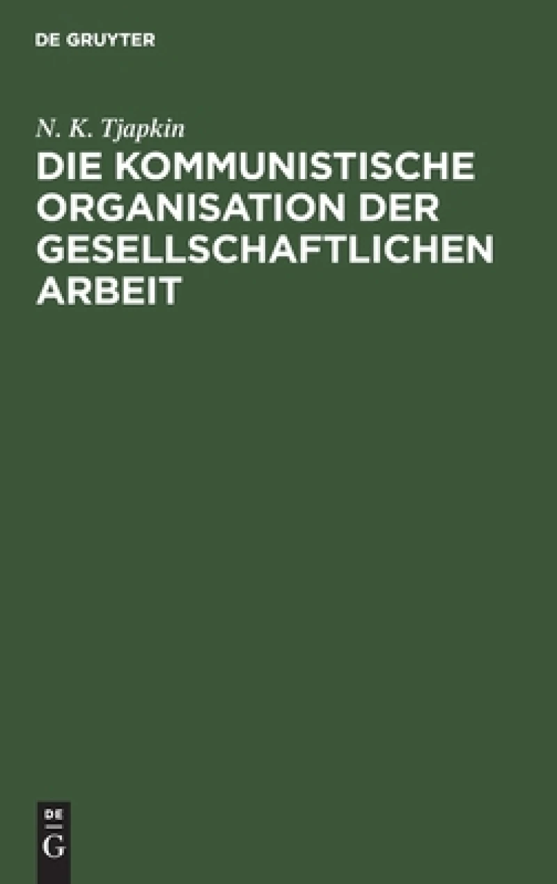Die Kommunistische Organisation Der Gesellschaftlichen Arbeit