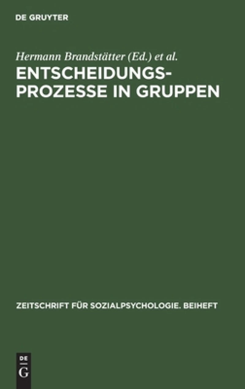 Entscheidungsprozesse in Gruppen