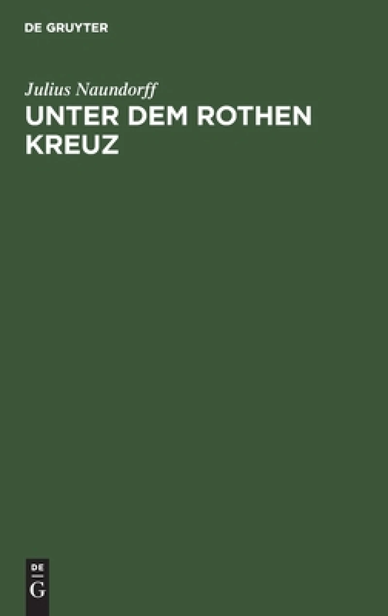 Unter Dem Rothen Kreuz