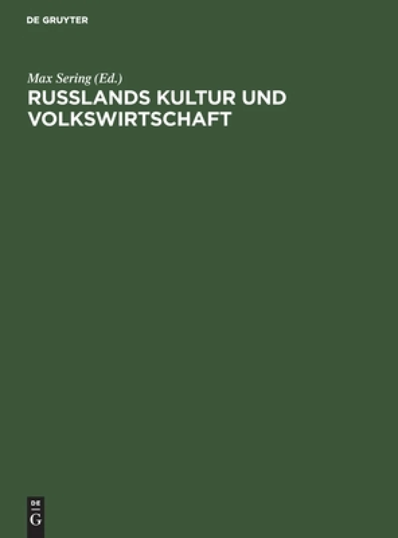 Russlands Kultur Und Volkswirtschaft