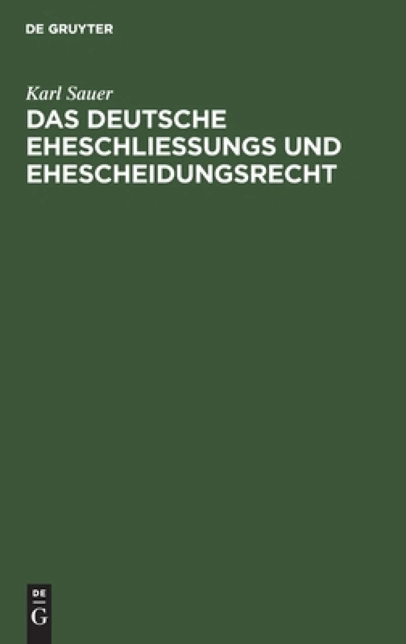 deutsche Eheschließungs und Ehescheidungsrecht