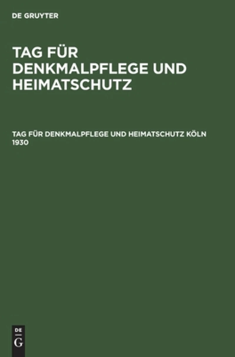 Tag für Denkmalpflege und Heimatschutz Köln 1930