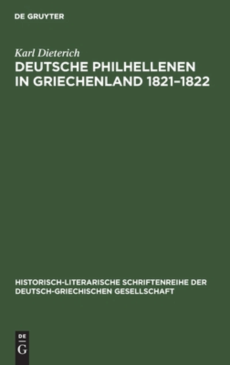 Deutsche Philhellenen in Griechenland 1821–1822