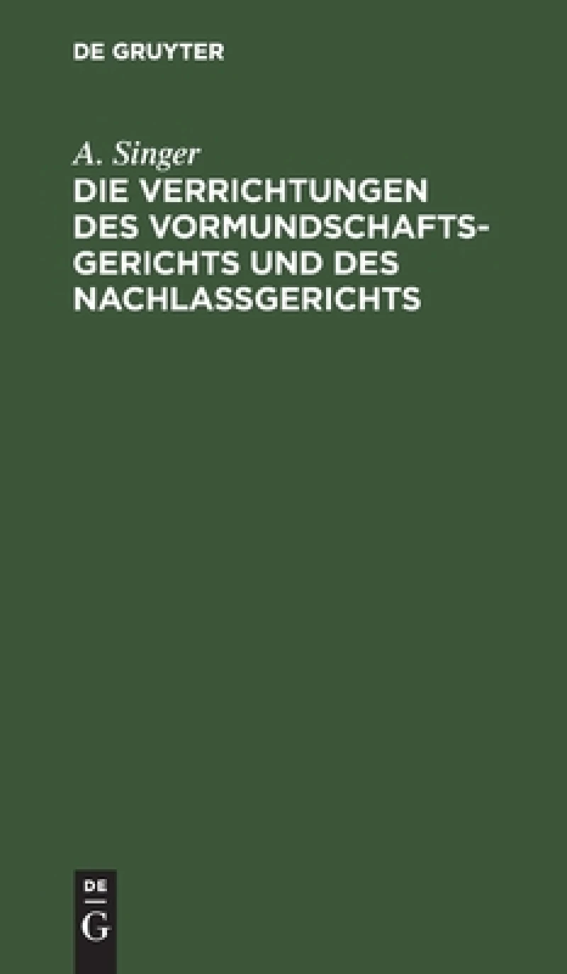 Verrichtungen des Vormundschaftsgerichts und des Nachlaßgerichts