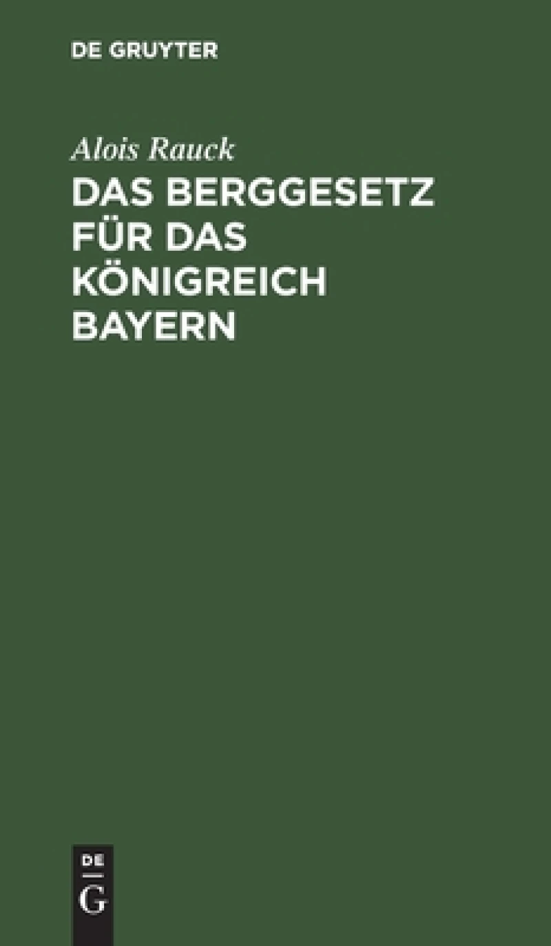 Berggesetz für das Königreich Bayern