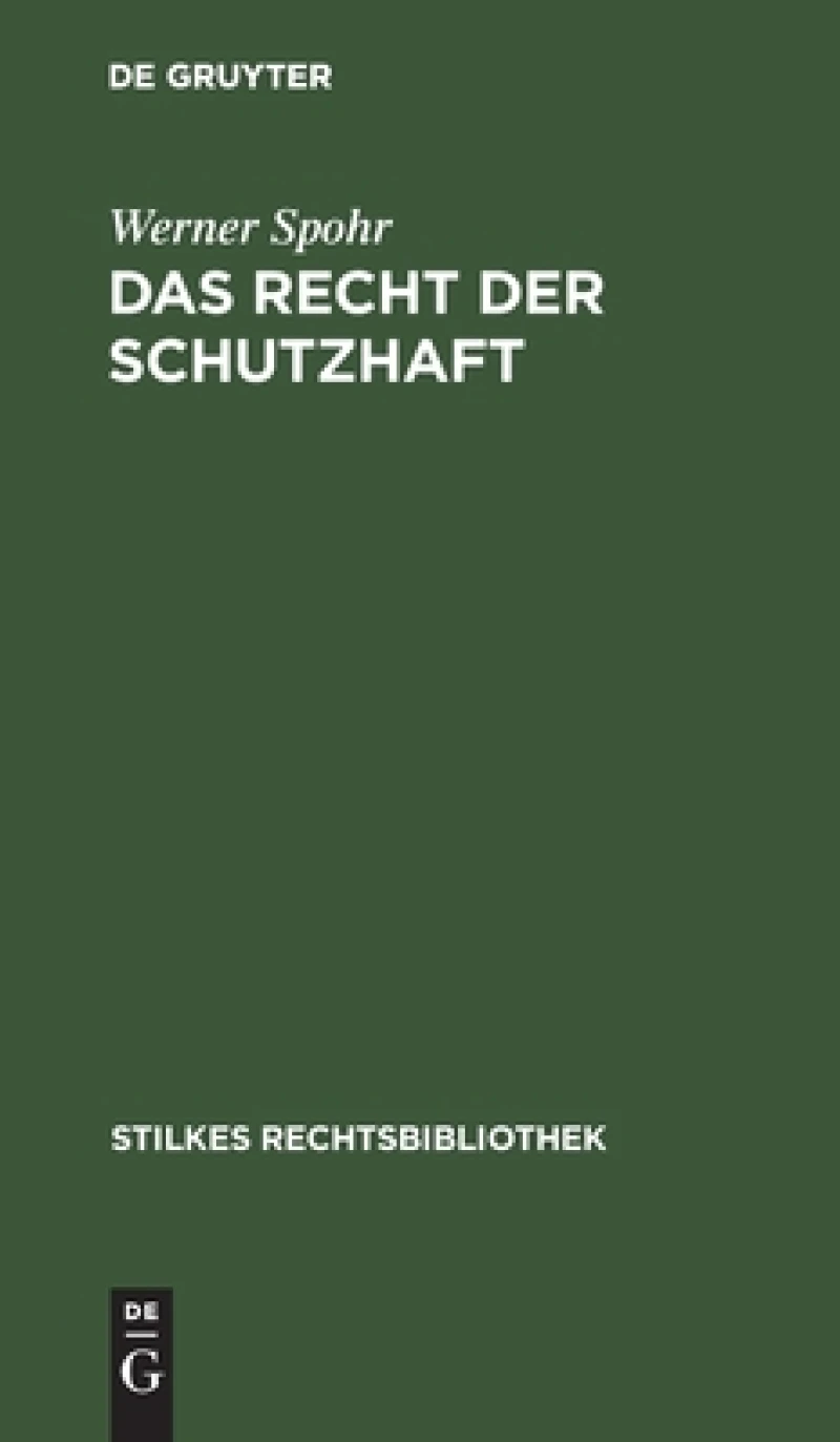 Recht der Schutzhaft