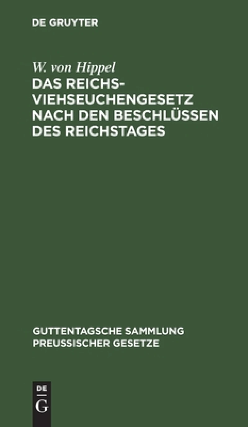Reichs-Viehseuchengesetz nach den Beschlüssen des Reichstages