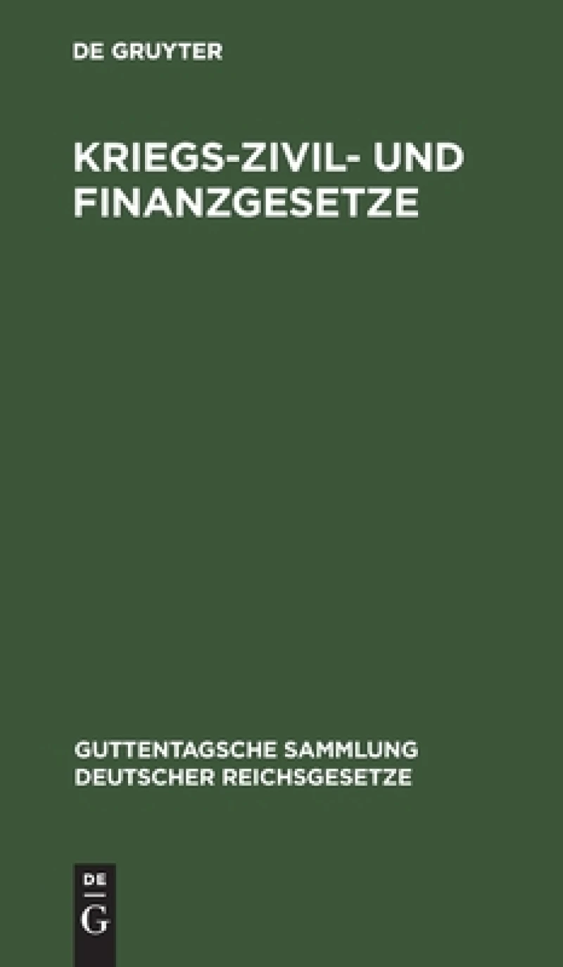 Kriegs-zivil- Und Finanzgesetze