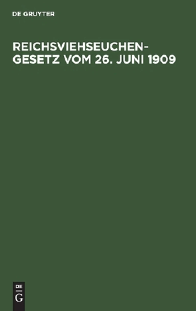 Reichsviehseuchengesetz Vom 26. Juni 1909