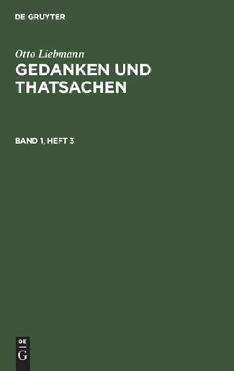 Gedanken und Thatsachen. Band 1, Heft 3