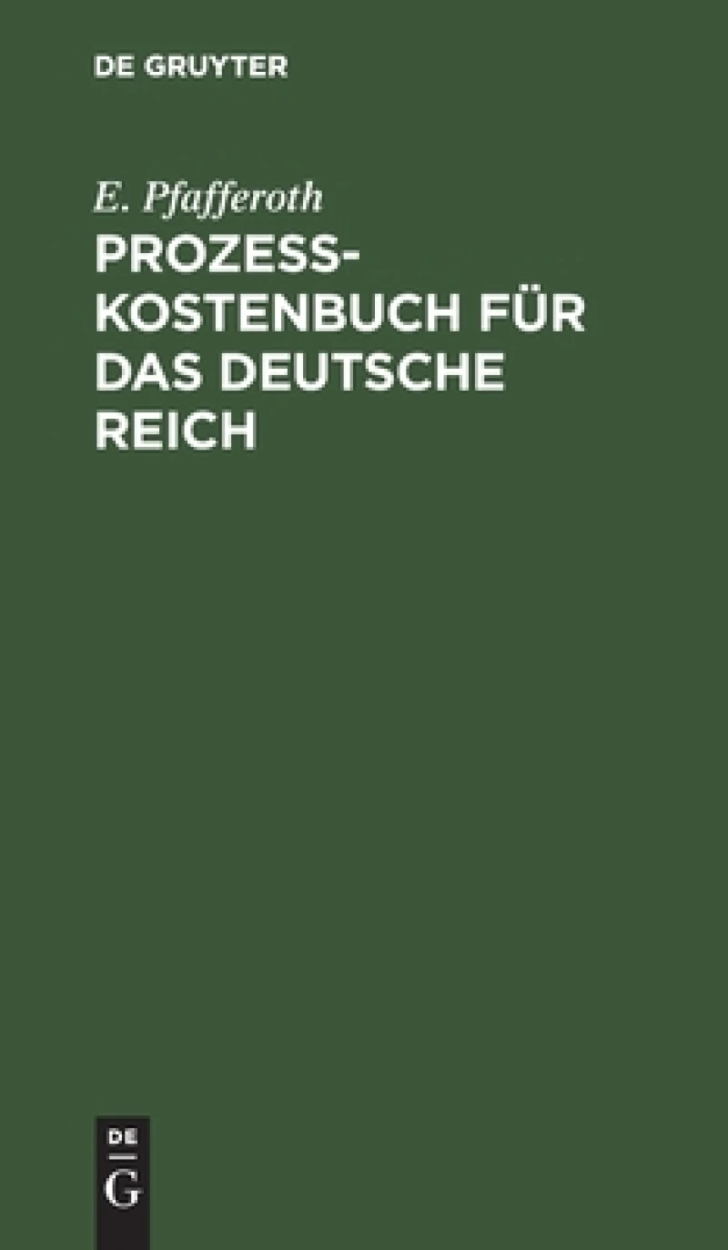 Prozesskostenbuch Für Das Deutsche Reich