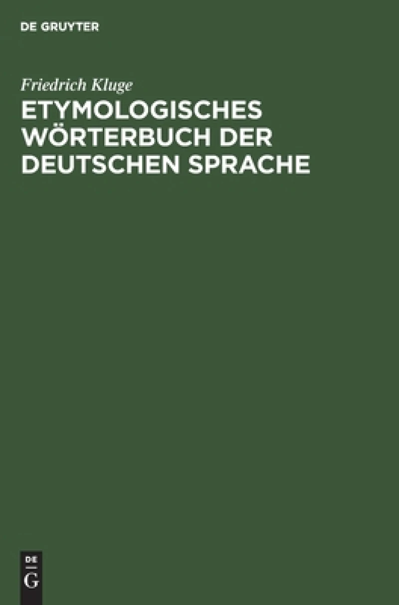 Etymologisches Wörterbuch Der Deutschen Sprache
