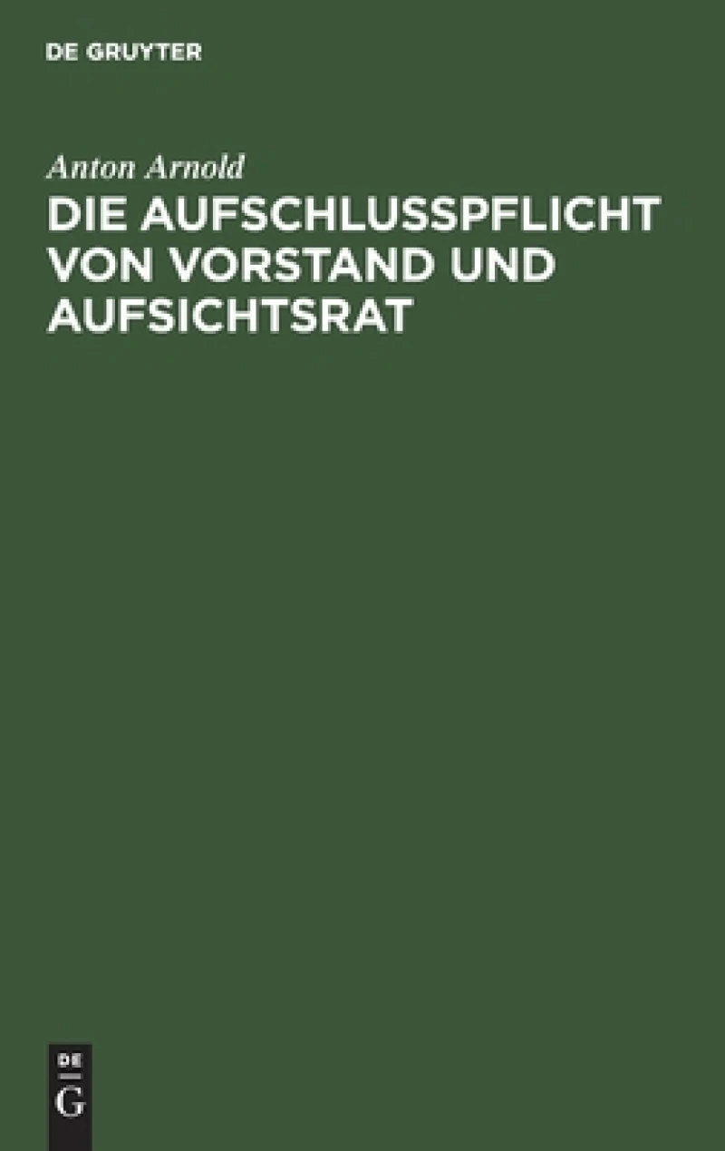 Aufschlusspflicht von Vorstand und Aufsichtsrat
