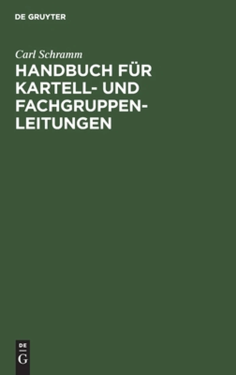 Handbuch Für Kartell- Und Fachgruppen-Leitungen