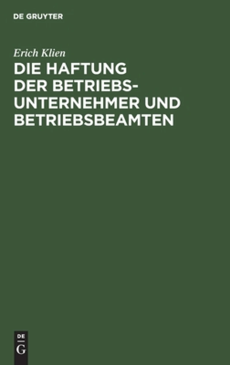 Haftung der Betriebsunternehmer und Betriebsbeamten