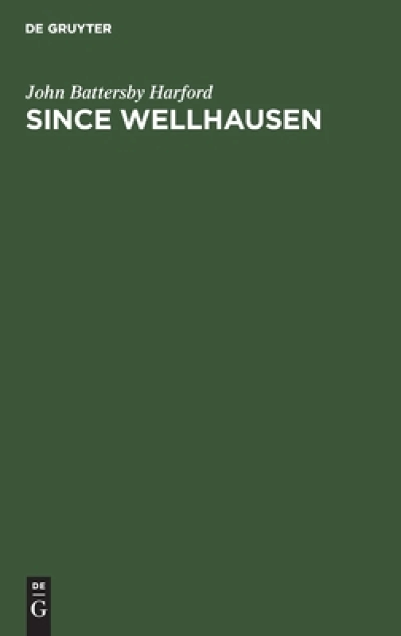 Since Wellhausen