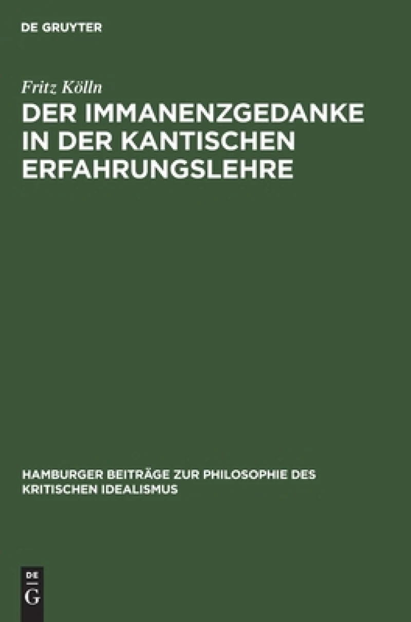 Immanenzgedanke in der Kantischen Erfahrungslehre