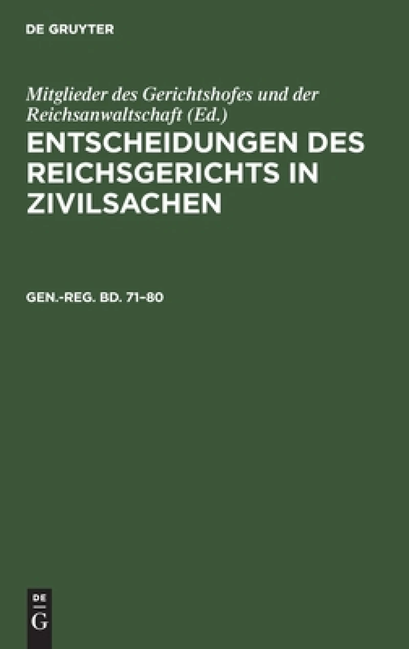 Generalregister Zum Einundsiebzigsten Bis Achtzigsten Bande
