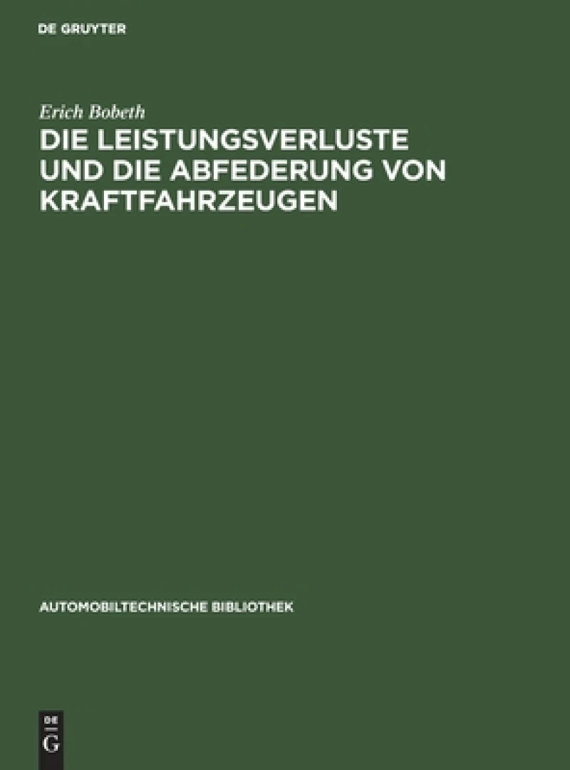 Leistungsverluste und die Abfederung von Kraftfahrzeugen