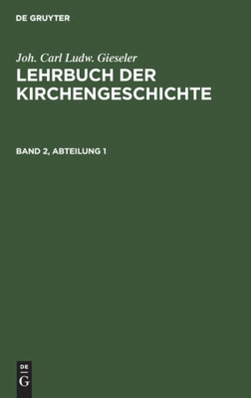 Lehrbuch der Kirchengeschichte. Band 2, Abteilung 1