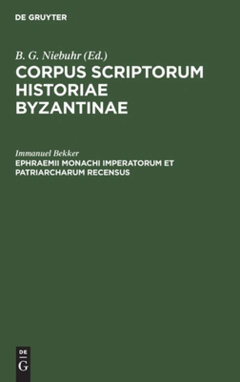 Ephraemii Monachi Imperatorum et patriarcharum recensus