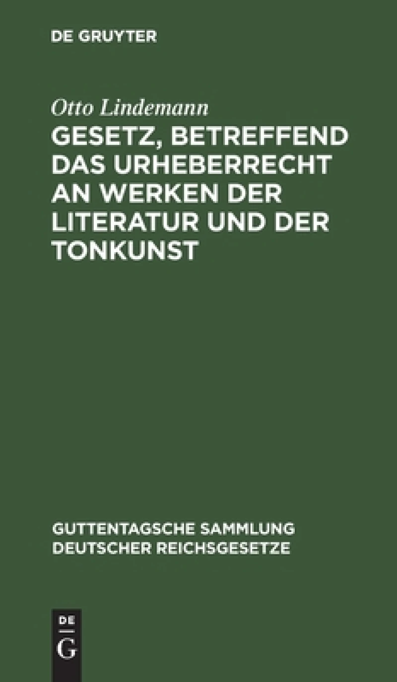 Gesetz, betreffend das Urheberrecht an Werken der Literatur und der Tonkunst