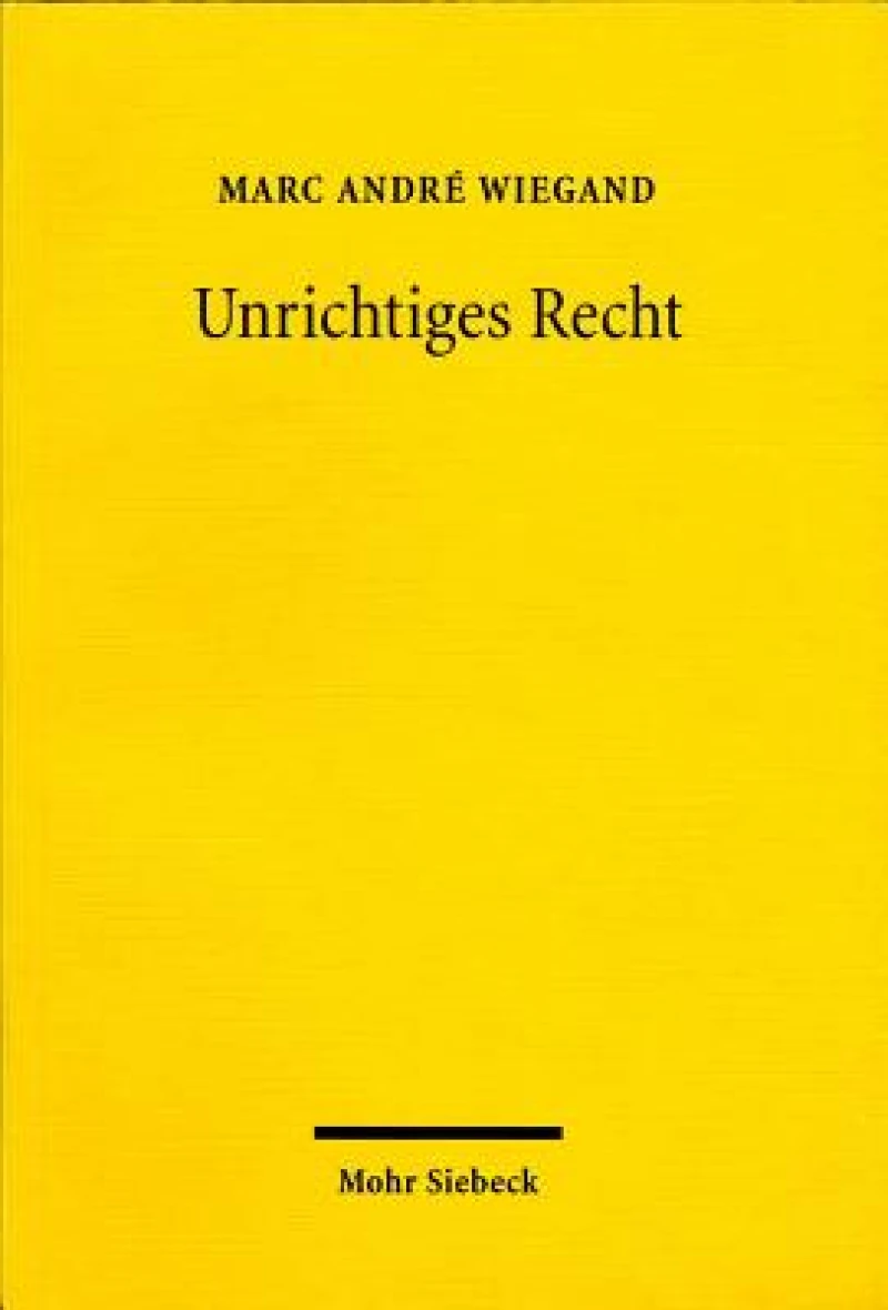 Unrichtiges Recht