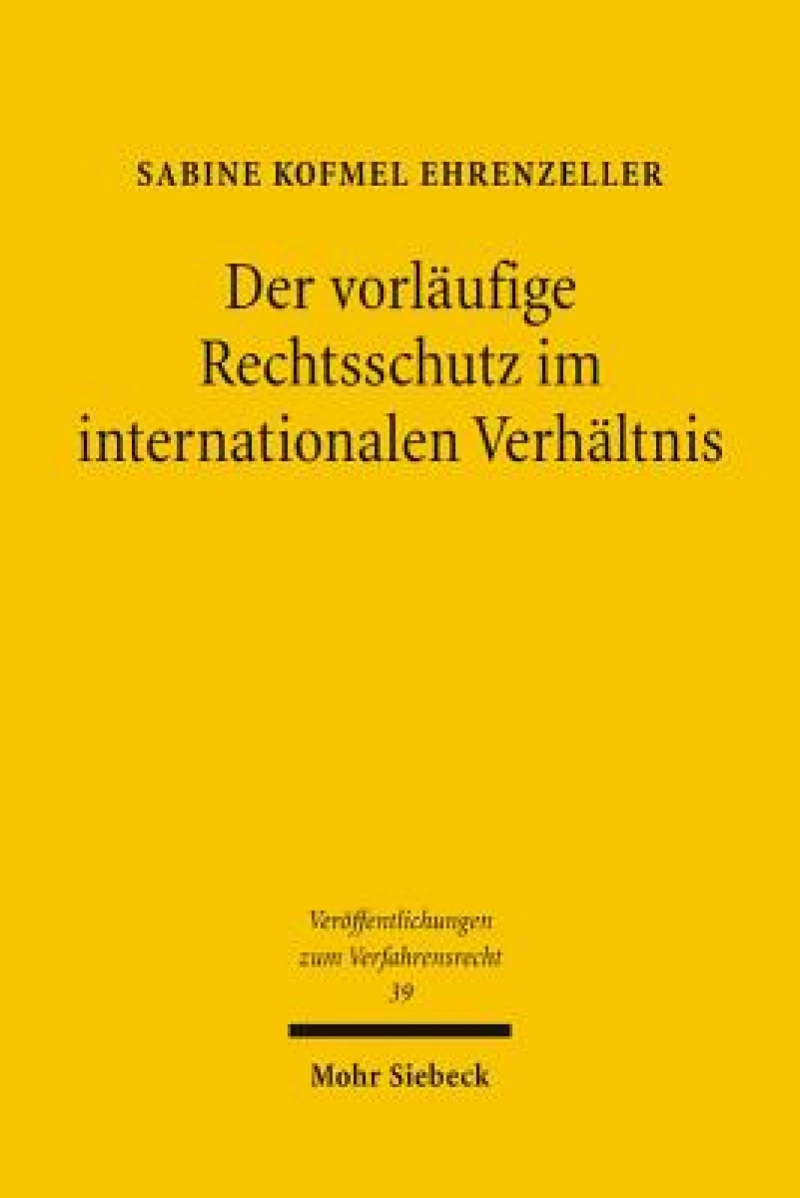 Der vorlaufige Rechtsschutz im internationalen Verhaltnis