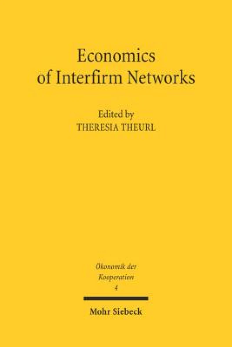 Economics of Interfirm Networks