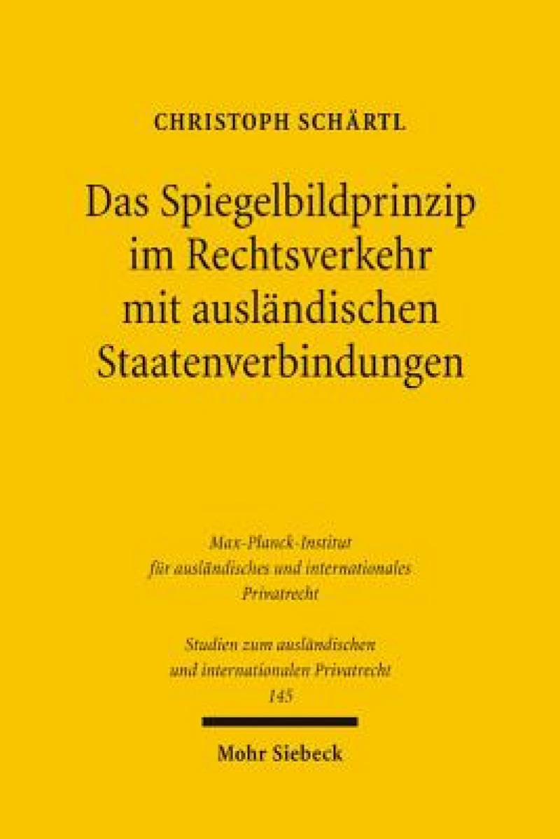 Das Spiegelbildprinzip im Rechtsverkehr mit auslandischen Staatenverbindungen