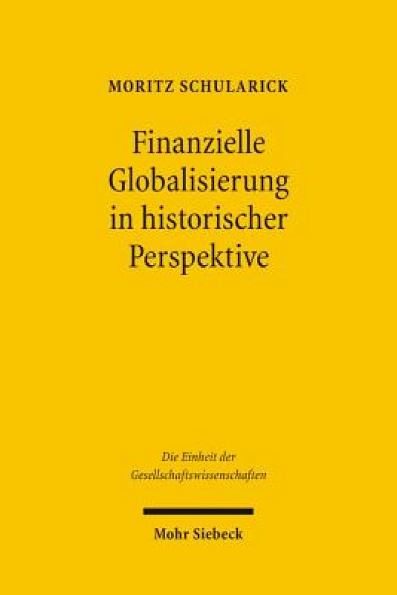 Finanzielle Globalisierung in historischer Perspektive